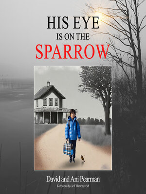 cover image of His Eye Is on the Sparrow